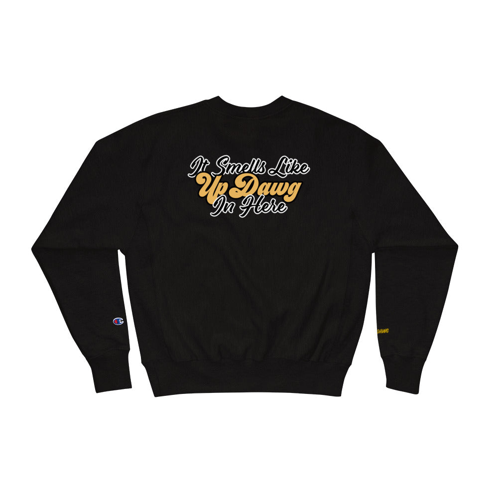 Smells like UpDawg - Champion Sweatshirt